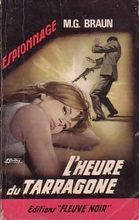 Livrenpoche : L'heure du Tarragone - M.G. Braun - Livre