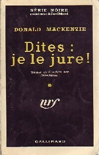 Livrenpoche : Dites : Je le jure ! - Donald MacKenzie - Livre