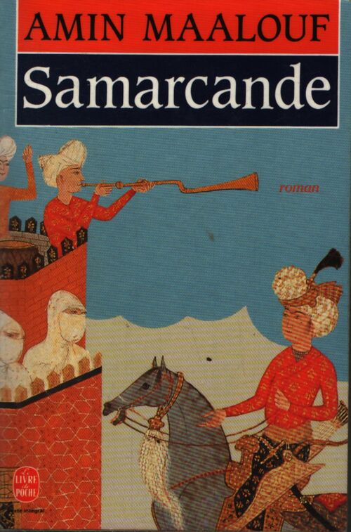Samarcande - Amin Maalouf - Livre