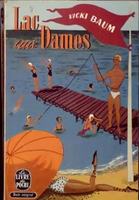 Livrenpoche : Lac aux dames - Vicki Baum - Livre