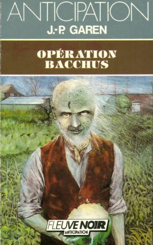 Livrenpoche : Opération bacchus - Jean-Pierre Garen - Livre