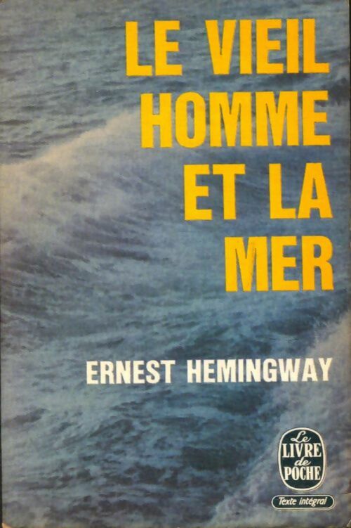 Le vieil homme et la mer - Ernest Hemingway - Livre