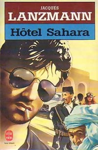 Livrenpoche : Hôtel Sahara - Jacques Lanzmann - Livre