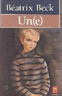 Livrenpoche : Un(e) - Béatrix Beck - Livre