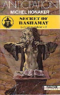 Livrenpoche : Le commandeur Tome IV : Secret of bashamay  - Michel Honaker - Livre