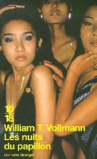 Les nuits du papillon - William T. Vollmann - Livre