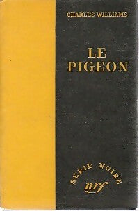 Le pigeon - Charles Williams - Livre