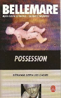 Livrenpoche : Possession - Pierre Bellemare, Jean-Marc Epinoux - Livre