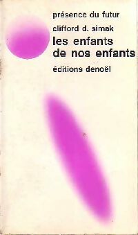 Livrenpoche : Les enfants de nos enfants - Clifford Donald Simak - Livre