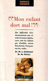 Livrenpoche : Mon enfant dort mal... - Marie Thirion, Marie-Josèphe Challamel - Livre