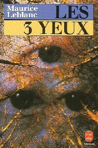 Livrenpoche : Les trois yeux - Maurice Leblanc - Livre