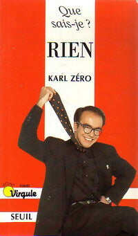 Livrenpoche : Que sais-je ? Rien - Karl Zéro - Livre