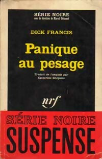 Panique au pesage - Dick Francis - Livre