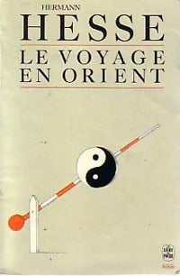 Livrenpoche : Le voyage en orient - Hermann Hesse - Livre