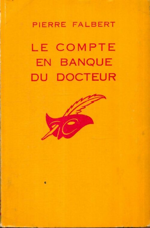 Livrenpoche : Le compte en banque du docteur - Pierre Falbert - Livre