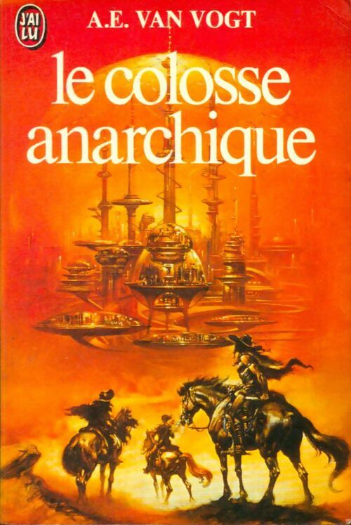 Livrenpoche : Le colosse anarchique - Alfred Elton Van Vogt - Livre