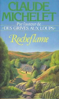 Livrenpoche : Rocheflame - Claude Michelet - Livre