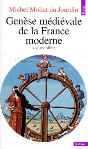Livrenpoche : Genèse médiévale de la France moderne, XIVe-XVe siècle - Michel Mollat - Livre