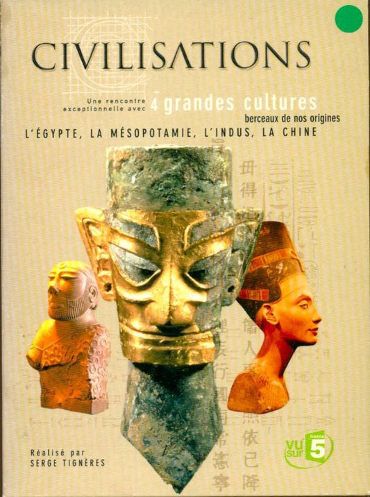 Livrenpoche : Civilisations - 4 grandes cultures : L'Egypte / La Mésopotamie / L'Indus / La Chine - Ken Matsumoto, Serge Tignères, Sakuji Yoshimura, Tomomi Nagasawa, Katsuhiro Inoue - DVD
