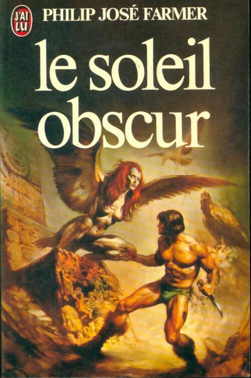 Livrenpoche : Le soleil obscur - Philip José Farmer - Livre