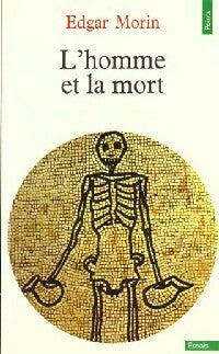 Livrenpoche : L'homme et la mort - Edgar Morin - Livre