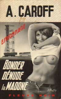 Livrenpoche : Bonder dénude la Madone - André Caroff - Livre