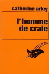 Livrenpoche : L'homme de craie - Catherine Arley - Livre