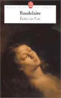 Ecrits sur l'art - Charles Baudelaire - Livre