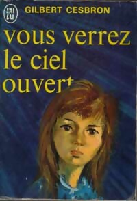 Livrenpoche : Vous verrez le ciel ouvert - Gilbert Cesbron - Livre