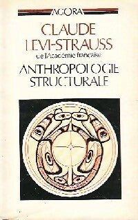 Anthropologie structurale - Claude Lévi-Strauss -  Agora - Livre