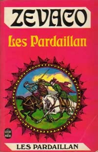 Livrenpoche : Les Pardaillan Tome I  - Michel Zévaco - Livre