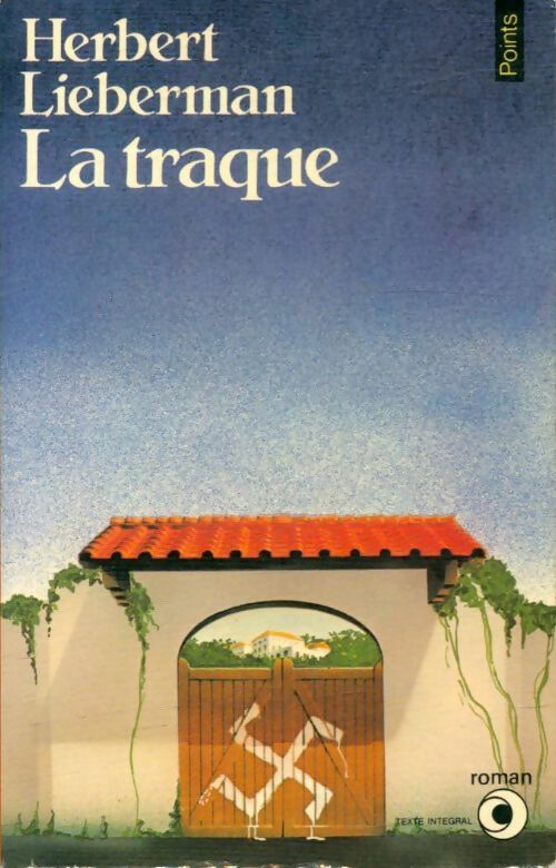 Livrenpoche : La traque - Herbert Lieberman - Livre