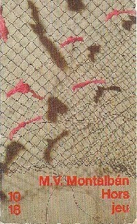 Livrenpoche : Hors jeu - Manuel Vàzquez Mantalbàn - Livre