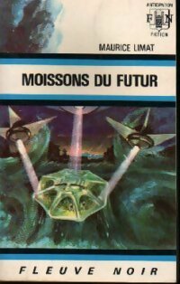 Livrenpoche : Moissons du futur - Maurice Limat - Livre