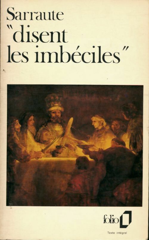 Livrenpoche : Disent les imbéciles - Nathalie Sarraute - Livre