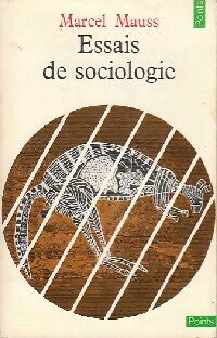 Essais de sociologie - Marcel Mauss - Livre