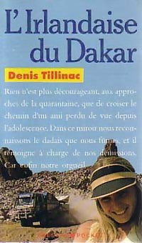 Livrenpoche : L'irlandaise du Dakar - Denis Tillinac - Livre