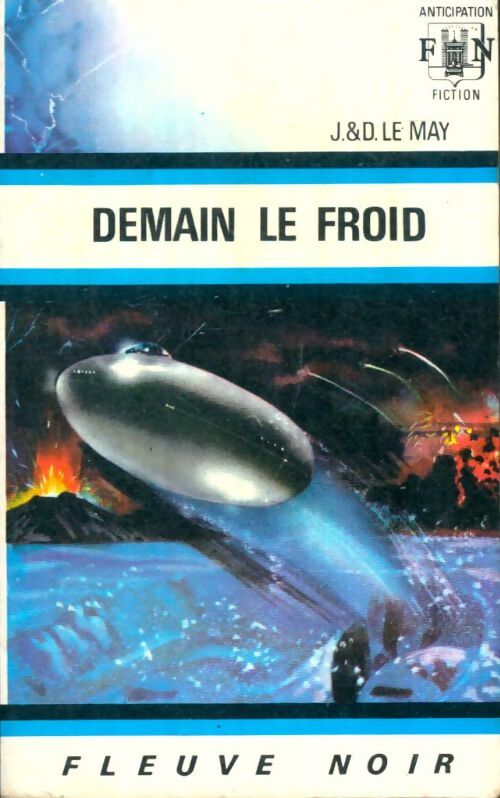 Livrenpoche : Demain le froid - Jean-Louis Le May, Doris Le May - Livre