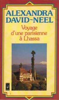 Livrenpoche : Voyage d'une Parisienne à Lhassa - Alexandra David-Néel - Livre