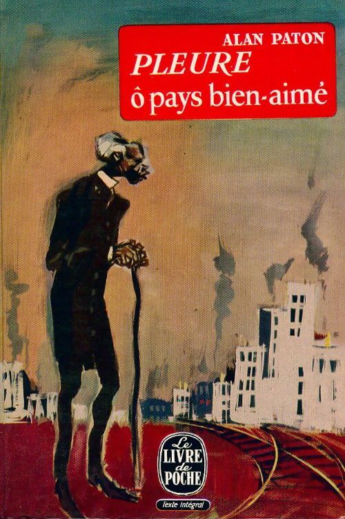 Livrenpoche : Pleure, ô pays bien aimé - Alan Paton - Livre