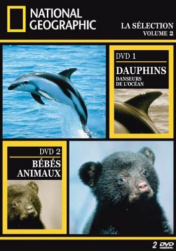 Livrenpoche : National Geographic : Dauphins, les danseurs de l'océan / les bébés animaux - Edition digipack 2 DVD - XXX - DVD