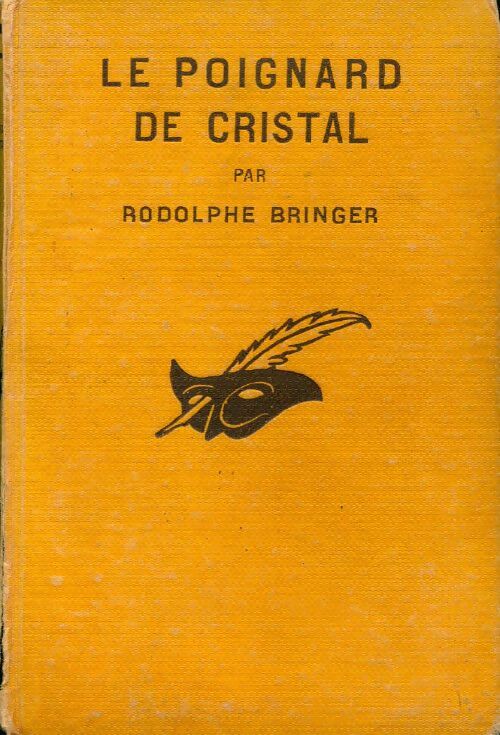 Le poignard de cristal - Rodolphe Bringer - Livre