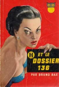 Livrenpoche : H et le dossier 136 - Bruno Bax - Livre