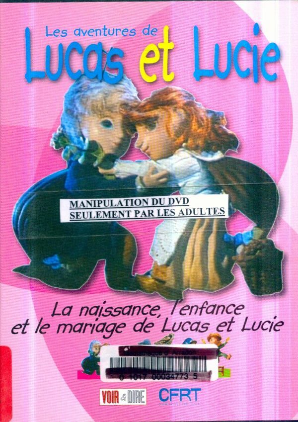 Livrenpoche : La Naissance l'Enfance et Le Mariage (Aventures de Lucas et Lucie 1) - XXX - DVD