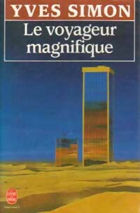 Livrenpoche : Le voyageur magnifique - Yves Simon - Livre