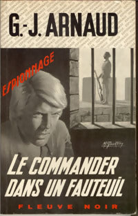 Livrenpoche : Le commander dans un fauteuil - Georges-Jean Arnaud - Livre