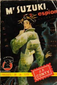 Livrenpoche : Monsieur Suzuki, espion - Jean-Pierre Conty - Livre