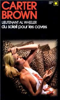 Livrenpoche : Du soleil pour les caves - Carter Brown - Livre