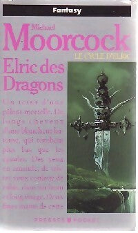Livrenpoche : Le cycle d'Elric Tome I : Elric des dragons - Michael Moorcock - Livre