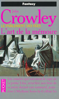 Livrenpoche : Le parlement des fées Tome II : L'art de la mémoire - John Crowley - Livre